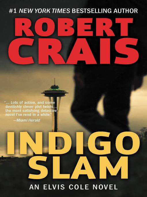 Title details for Indigo Slam by Robert Crais - Wait list